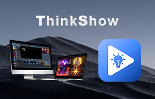 ThinkShow | 掌控视听，演绎无限杰出
